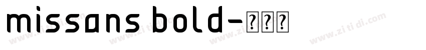 missans bold字体转换